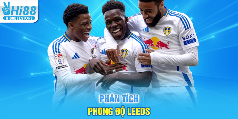 Phân Tích Phong Độ Leeds