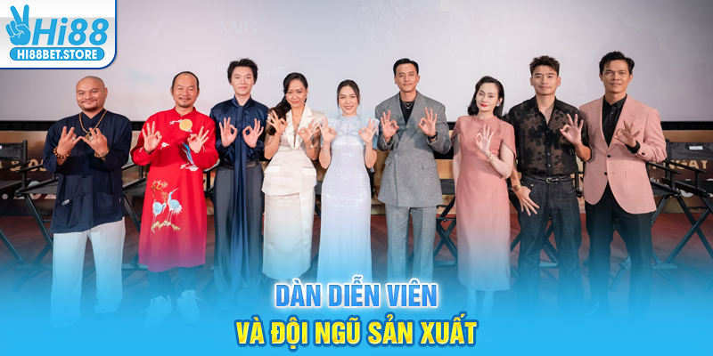 Dàn diễn viên và đội ngũ sản xuất