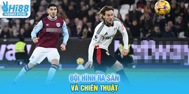 Đội hình ra sân và chiến thuật