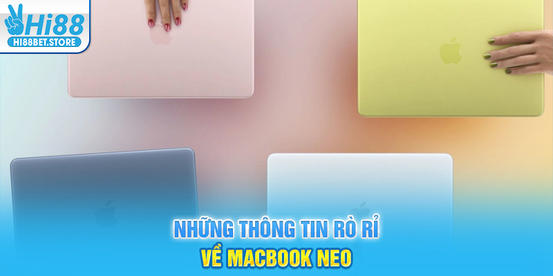 Những thông tin rò rỉ về Macbook neo